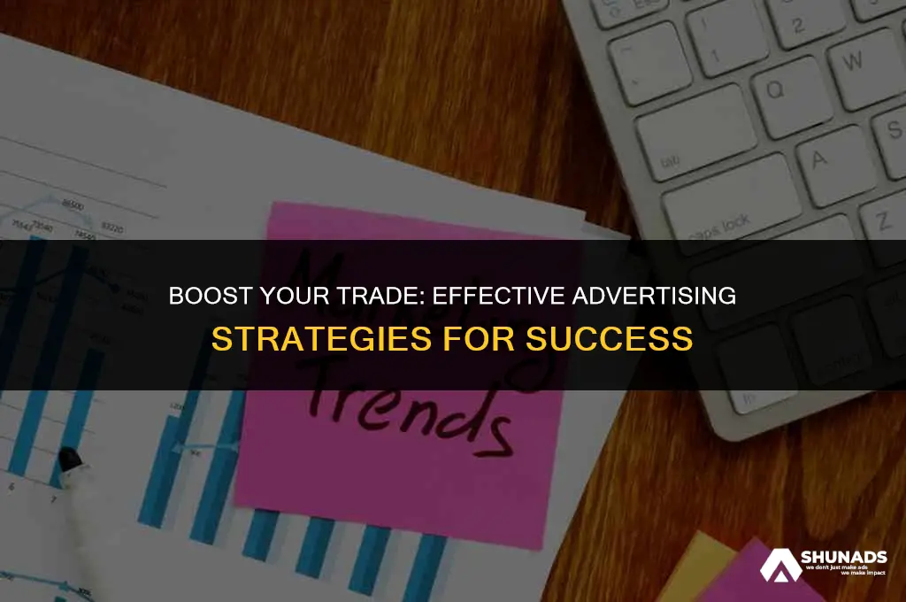 how to advertise your trade