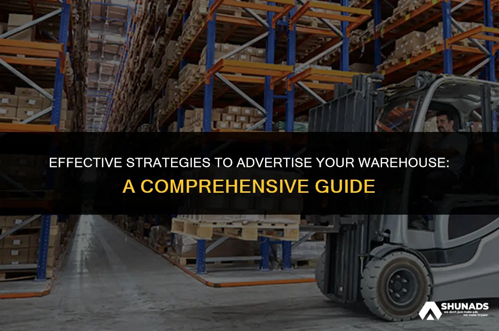 how to advertise your warhouse