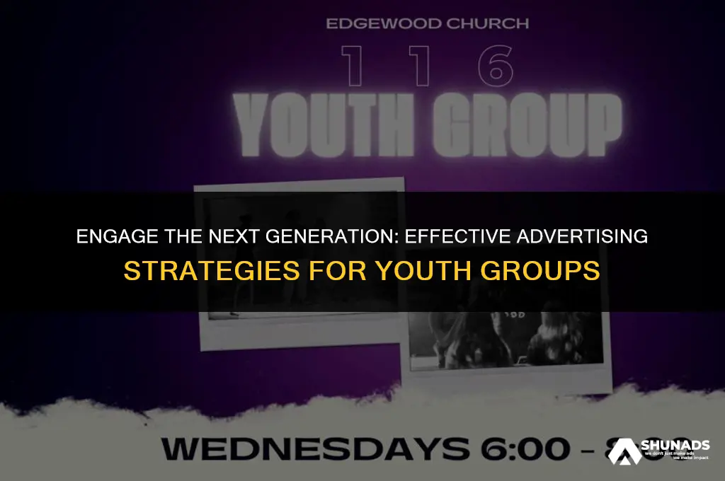 how to advertise youth group
