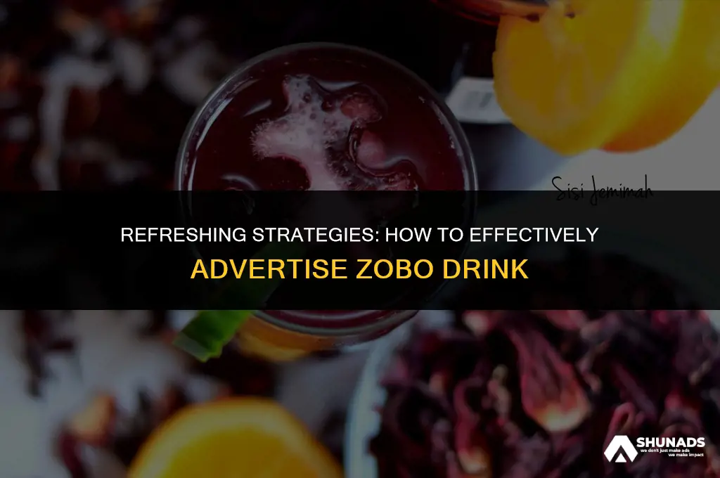 how to advertise zobo drink