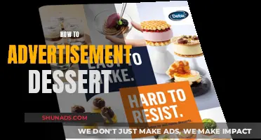 Sweet Success: Mastering the Art of Dessert Advertisement