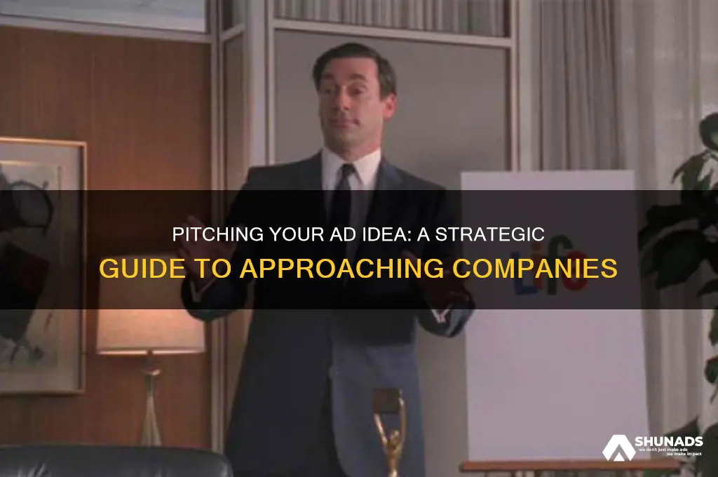 how to approach a company with an advertising idea