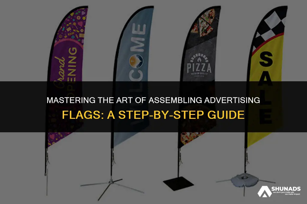 how to assemble advertising flag