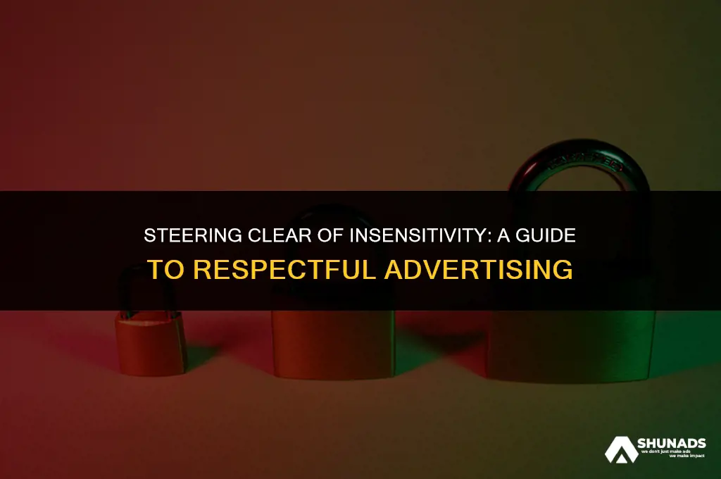 how to avoid insensitive advertisements