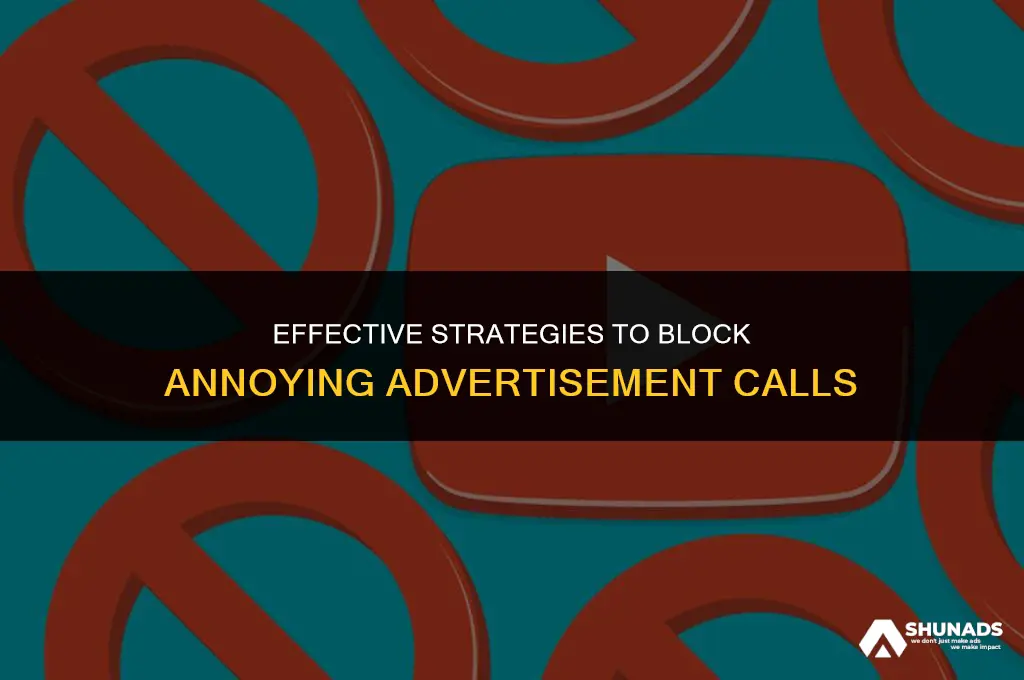 how to block advertisement calls