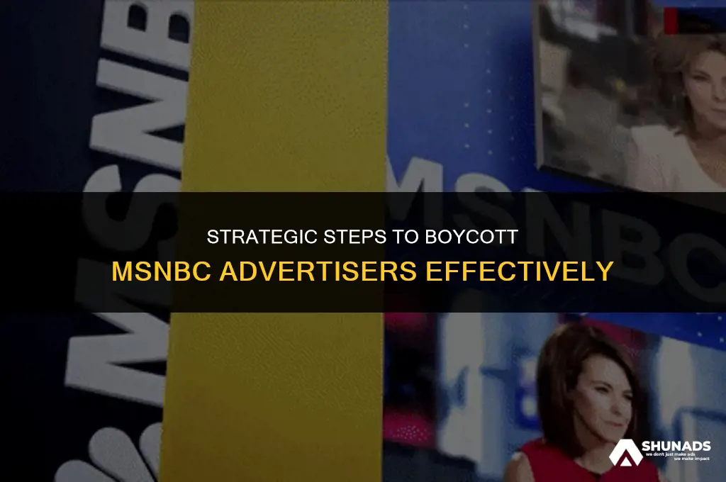 how to boycott msnbc advertisers
