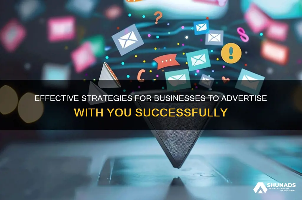 how to businesses to advertise with you