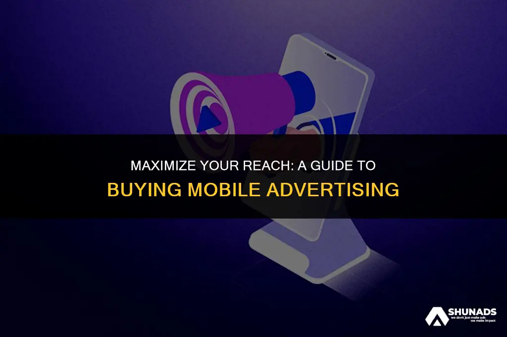 how to buy mobile advertising