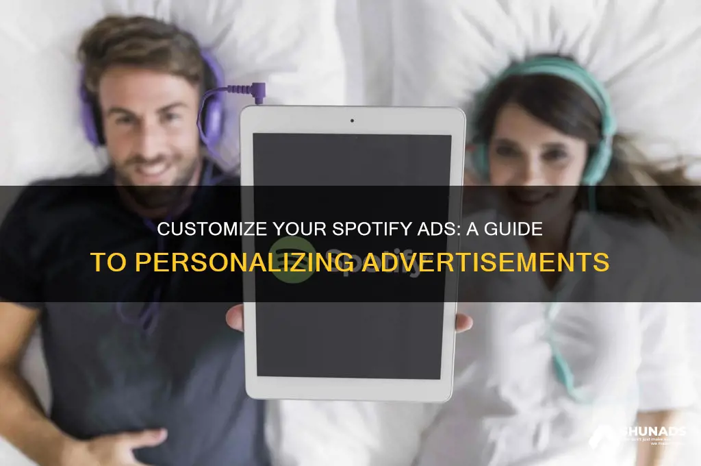 how to change what advertisements you get on spotify