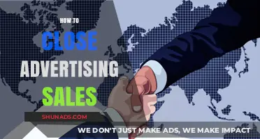 Mastering the Art of Closing Advertising Sales: A Guide