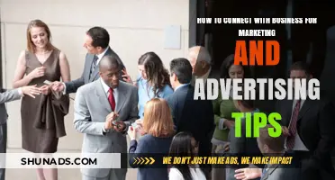 Effective Strategies to Connect with Businesses for Marketing and Advertising Tips