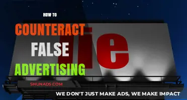 Combating False Advertising: A Guide to Protecting Yourself