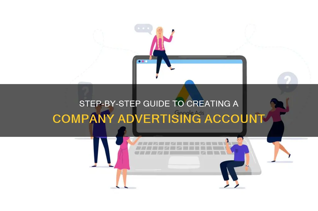 how to creat a company advertising account