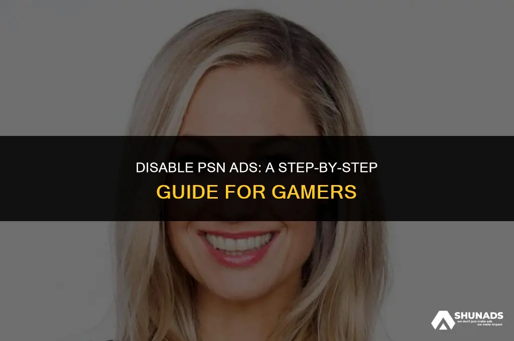 how to deactivate psn advertising