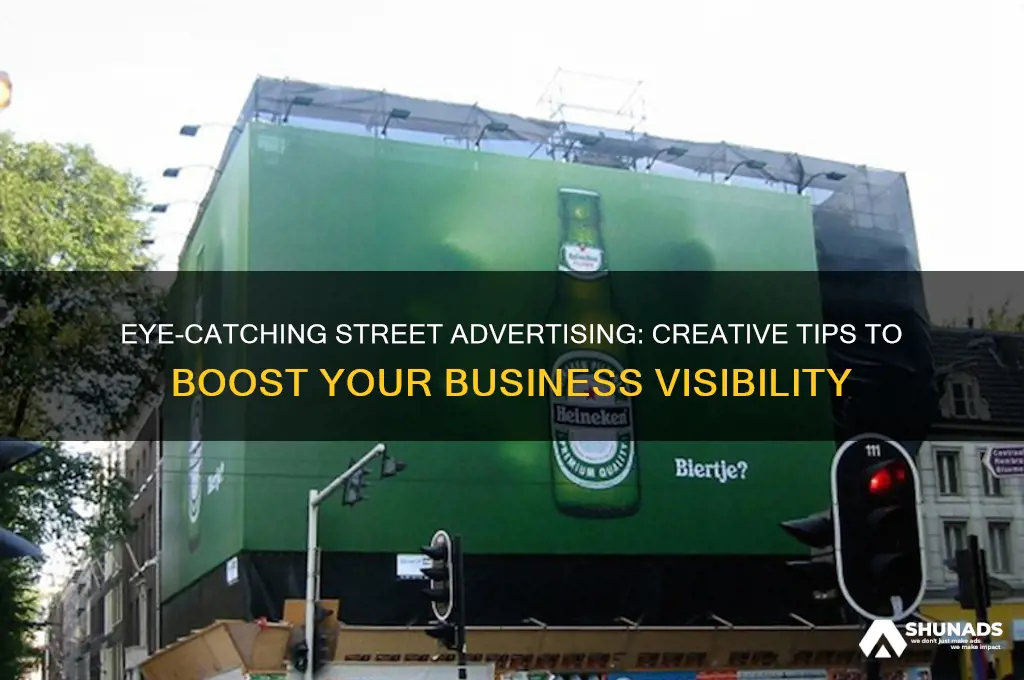 how to decorate advertise business for street