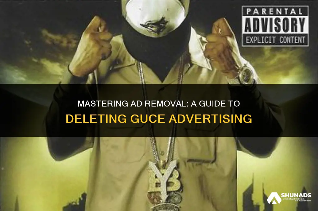 how to delete guce advertising