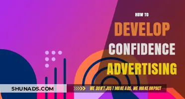 Boost Your Confidence in Advertising: A Comprehensive Guide