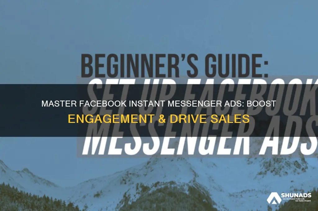 how to do facebook instant messenger advertising