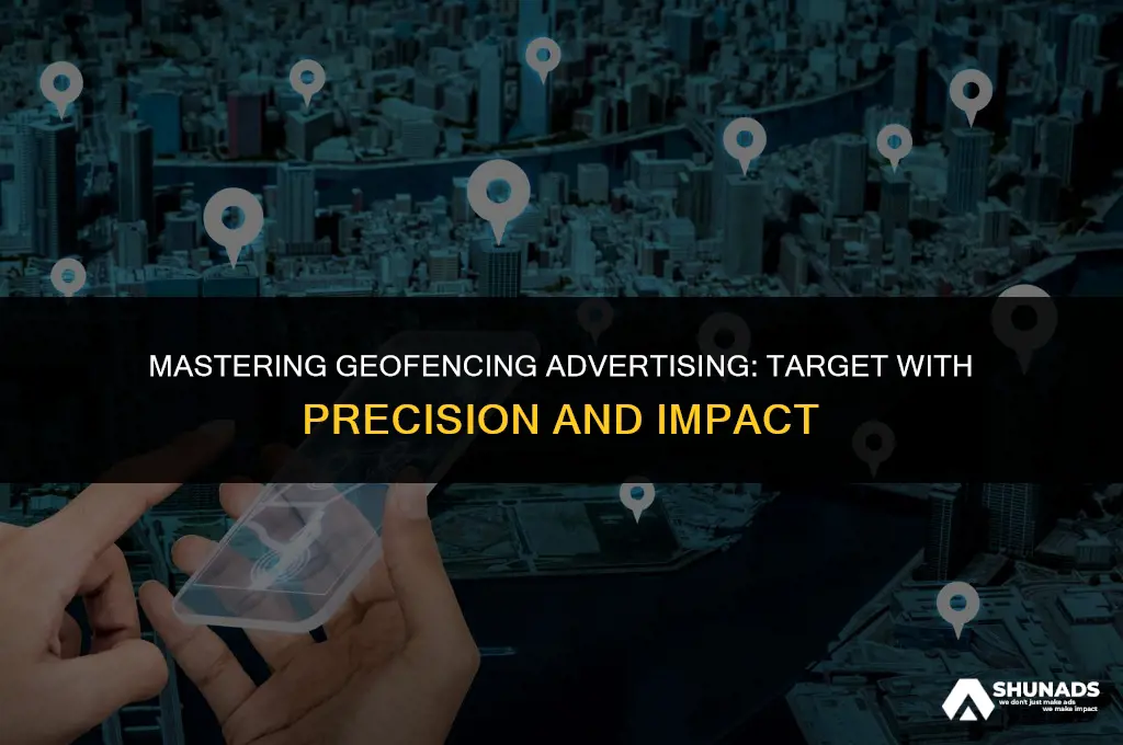 how to do geofencing advertising