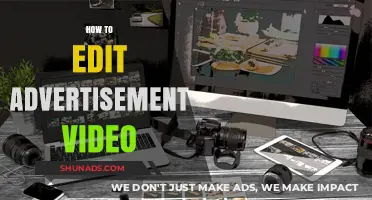Mastering the Art of Editing Advertisement Videos: A Comprehensive Guide