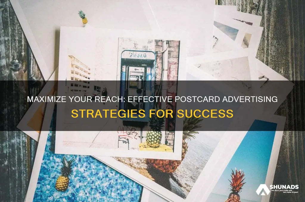 how to effectively use postcard advertising