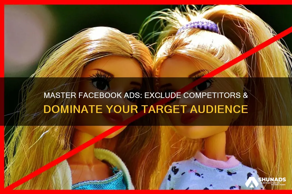how to exclude other advertisers while placing facebook ads