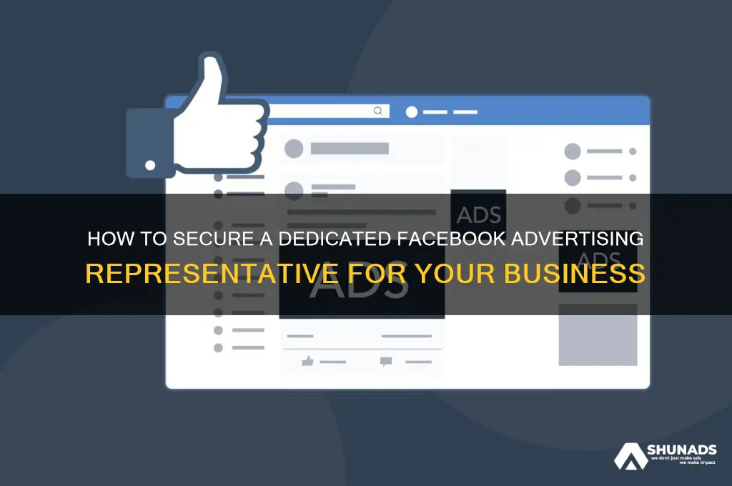 how to get a facebook advertising rep
