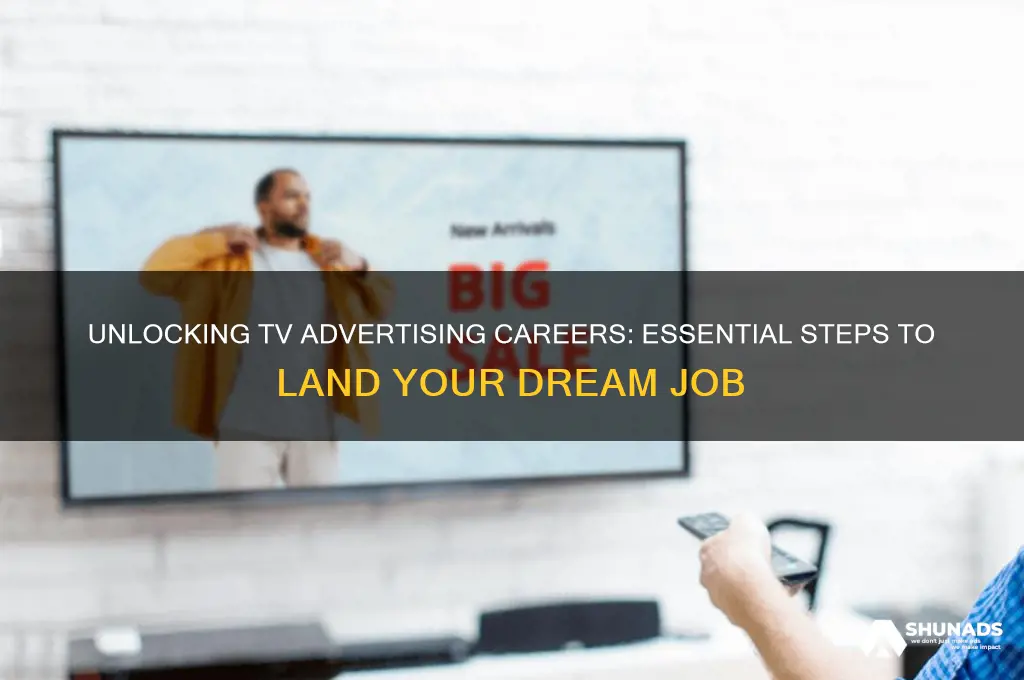 how to get a job in tv advertising