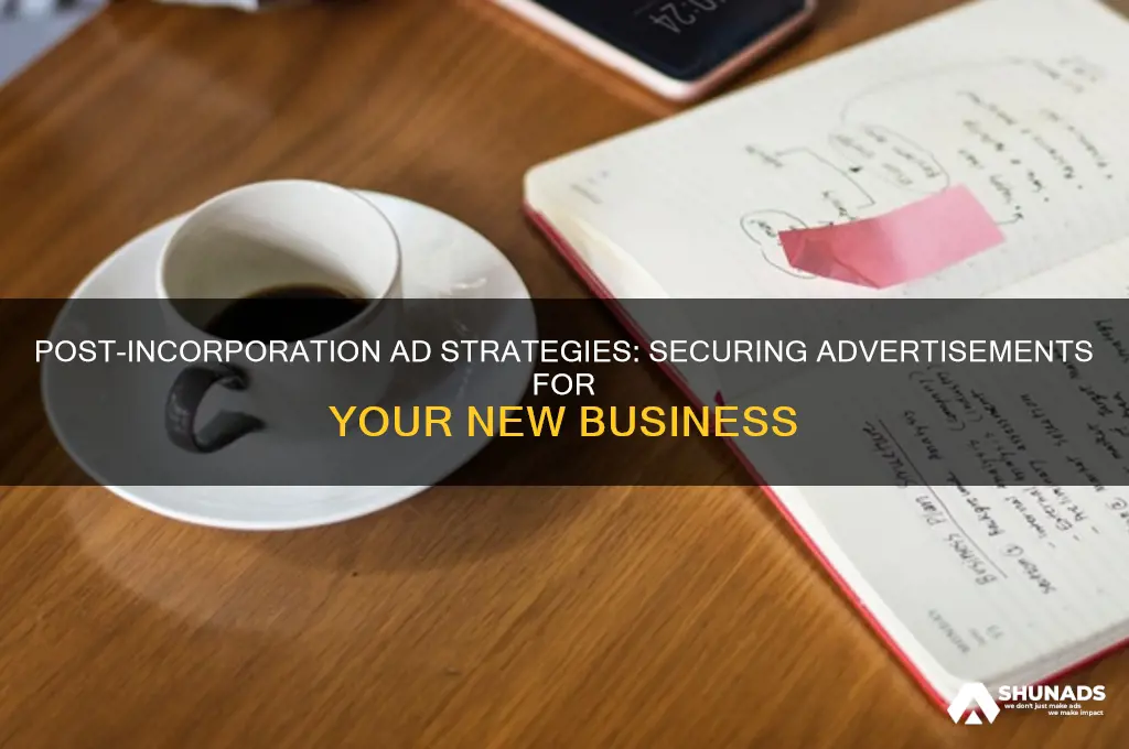 how to get advertisement after incorporation
