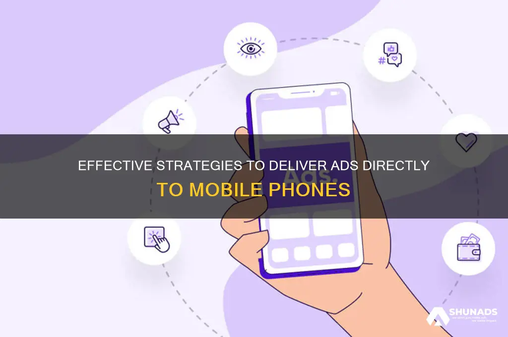 how to get advertisement on people cell phone