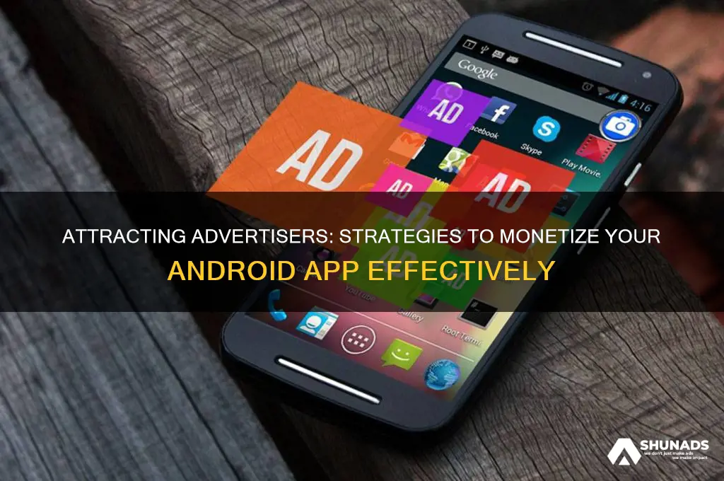 how to get advertisers for your android app