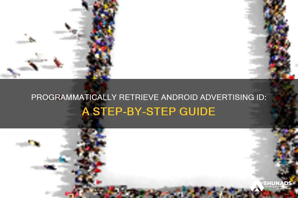 how to get advertising id in android programmatically