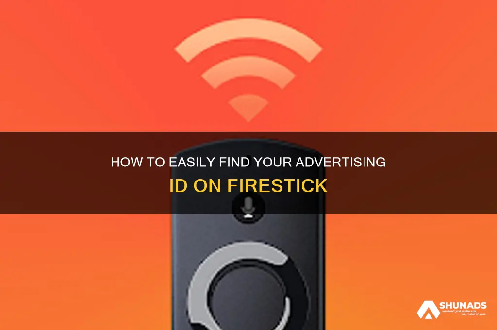 how to get advertising id on firestick