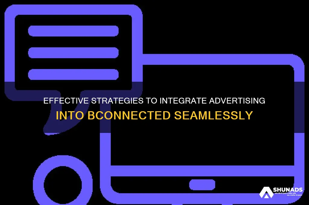 how to get advertising into bconnected