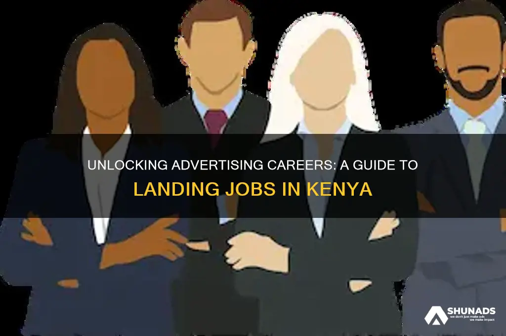 how to get advertising jobs in kenya