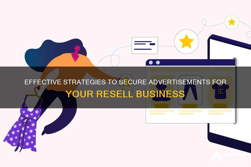 how to get advertisment for resell business