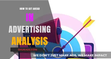 Mastering Advertising Analysis: Strategies to Stay Ahead in the Industry