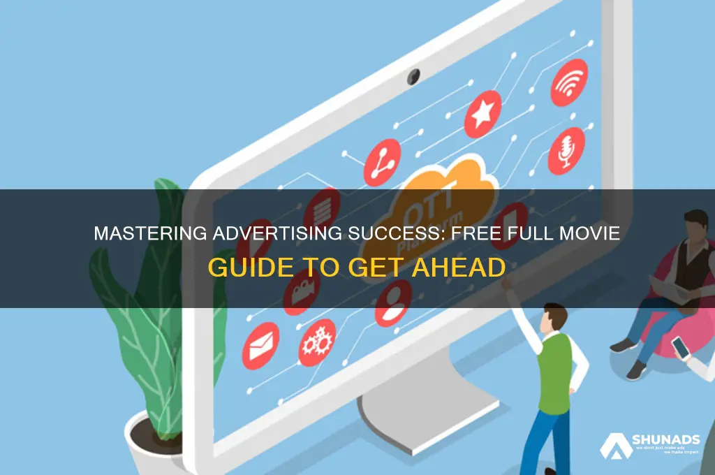 how to get ahead in advertising full movie free