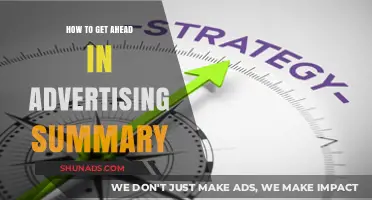 Mastering Advertising: Proven Strategies to Get Ahead and Stay Ahead