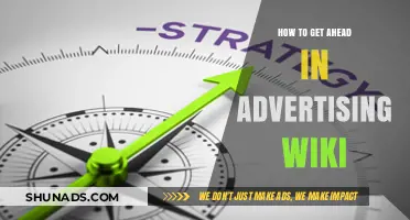 Mastering Advertising: Proven Strategies to Get Ahead in the Industry
