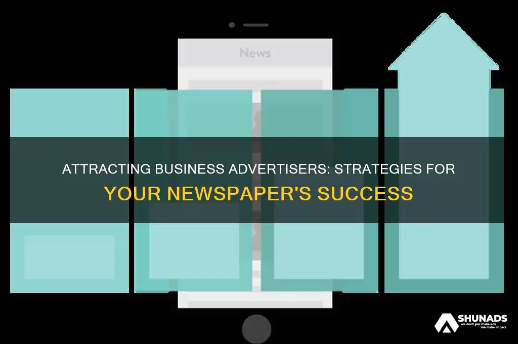 how to get businesses to advertise in your newpaper