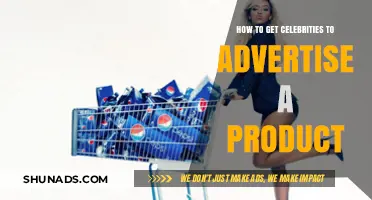 How to Get Celebrities to Advertise Your Product