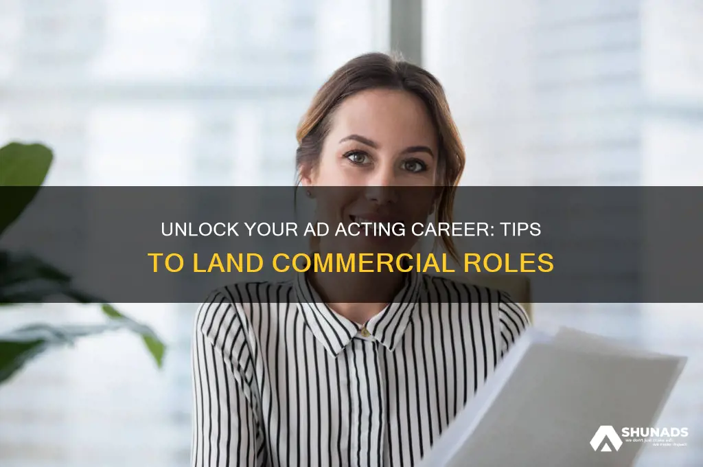 how to get chance to act in advertisements