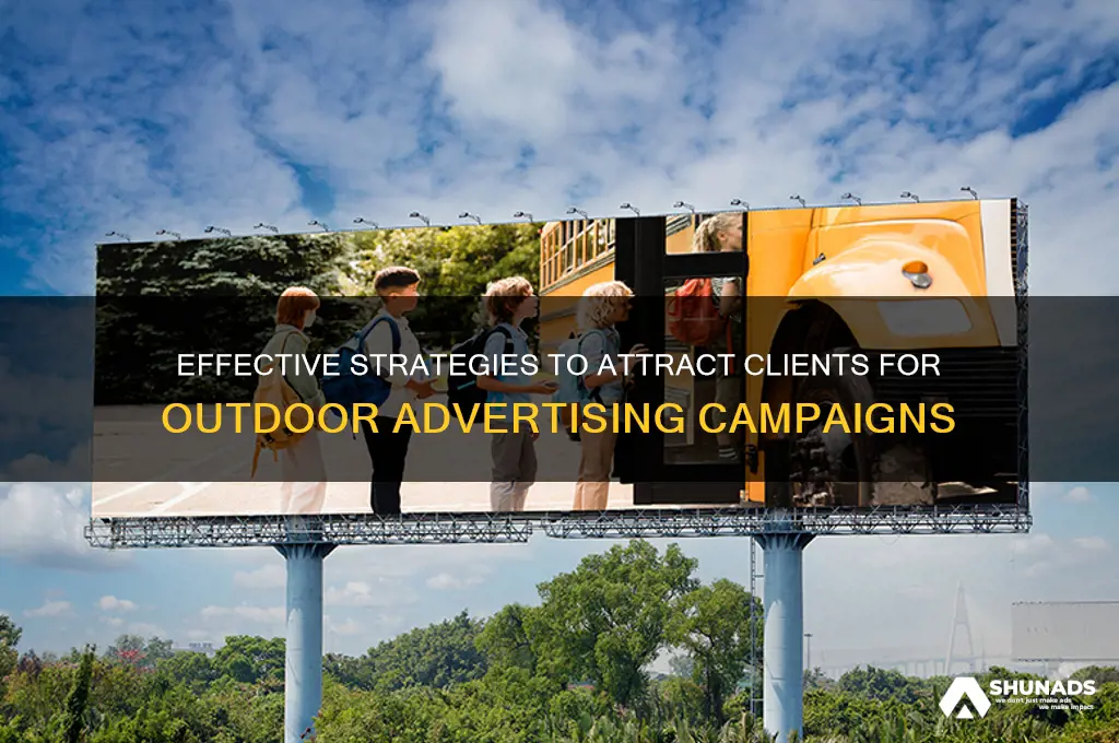 how to get clients for outdoor advertising