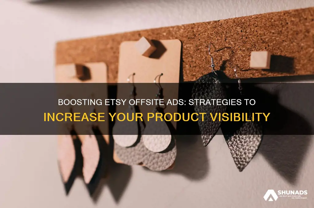 how to get etsy to advertise offsite more