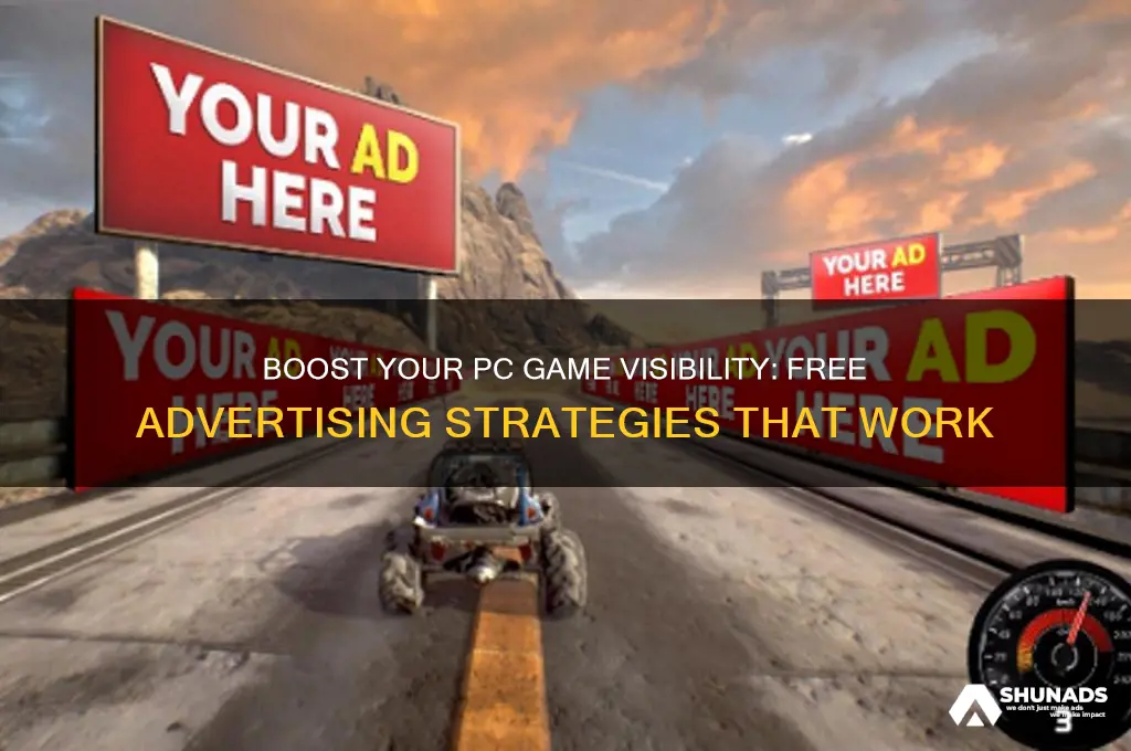 how to get free advertising for my game on pc