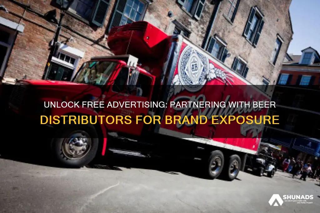 how to get free advertising from beer distrubutors