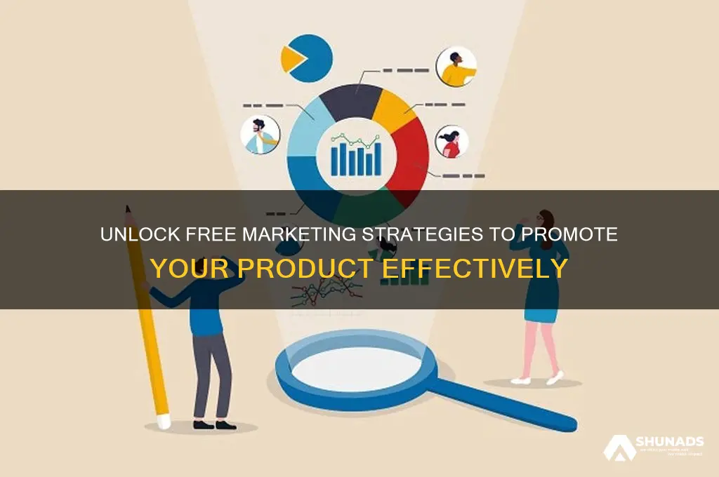 how to get free marketing to advertise a product