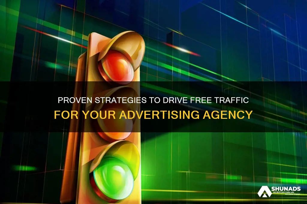 how to get free traffic for advertising agency