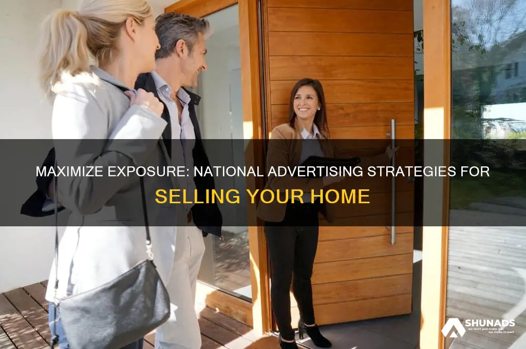 how to get home advertised nationally